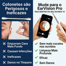 EarVision Pro™ - Veja o que há dentro dos seus ouvidos!